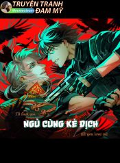 bìa ngủ cùng kẻ địch