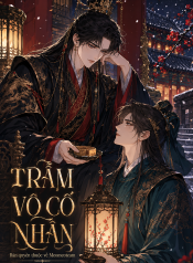TRẪM VÔ CỐ NHÂN