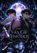CHIẾN VÁN CỜ TINH HẠCH