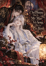 Chủ Thượng Nhà Ta Mỹ Mạo Vô Song
