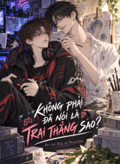 KHÔNG PHẢI ĐÃ NÓI LÀ TRAI THẲNG SAO