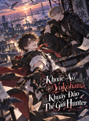 Khoác Áo Yokohama, Khuấy Đảo Thế Giới Hunter