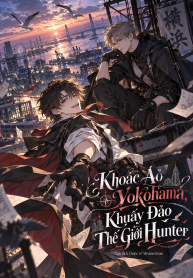 Khoác Áo Yokohama, Khuấy Đảo Thế Giới Hunter
