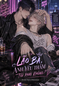 LÃO BÀ, ANH YÊU THẦM TÔI PHẢI KHÔNG