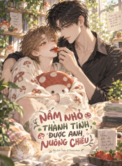 NẤM NHỎ THÀNH TINH, ĐƯỢC ANH NUÔNG CHIỀU