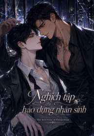 NGHỊCH TẬP CHI HẢO DỰNG NHÂN SINH
