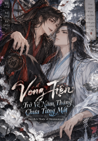 Vong Tiện Trở Về Năm Tháng Chưa Từng Mất
