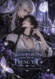 XUYÊN THÀNH NGƯỜI QUA ĐƯỜNG TRONG TRUYỆN TRÙNG TỘC